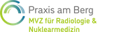 Praxis am Berg MVZ gGmbH, MVZ für Radiologie und Nuklearmedizin
